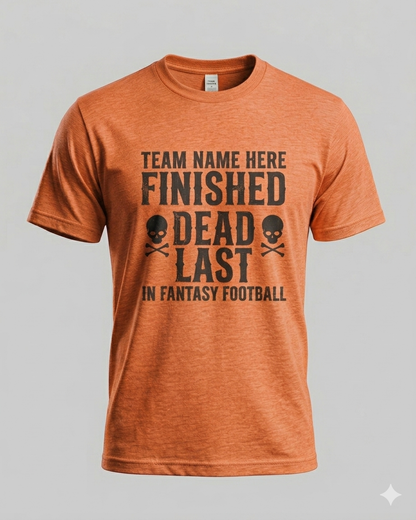 Custom Dead Last Tee